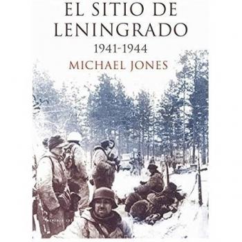 El sitio de Leningrado: 1941-1944