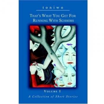 Colección de Relatos Cortos Eso es lo que obtienes por correr con tijeras: Volumen I (Tapa blanda)