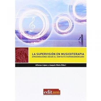 Supervisión en musicoterapia: Aproximaciones desde el contexto hispanoamericano