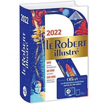 DICIONARIO LE ROBERT ILUSTRADO 2022: Dicionario de la lengua francesa con diccionario digital enriquecido con 100 vídeos