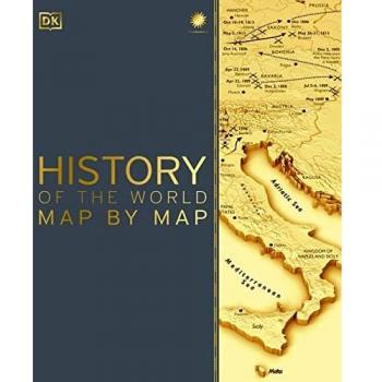 History of the World Map by Map