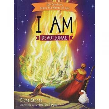 I Am Devotional: 100 Devotions About the Names of God
