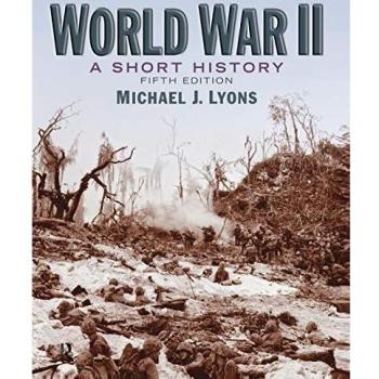 World War II: A Short History