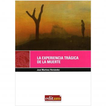 La Experiencia Trágica de la Muerte. 2ª Ed.: 1