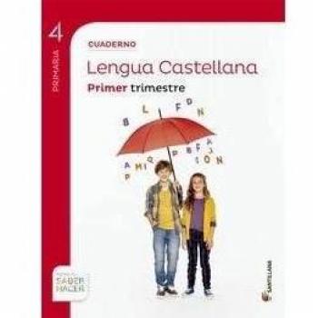CUADERNO LENGUA 4 PRIMARIA 1 TRIM SABER HACER - 9788468029573: Cuaderno lengua castellana 4 Primer trimestre