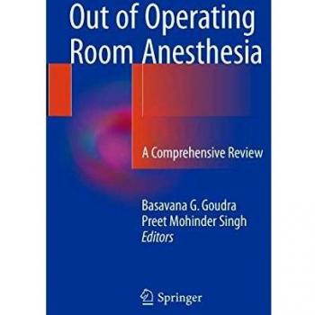 Out of Operating Room Anesthesia: A Comprehensive Review