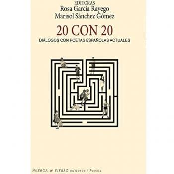 20 CON 20 DIALOGOS CON POETAS ESPAÑOLES ACTUALES