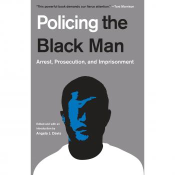 Policing The Black Man: Arrest, Prosecution, and Imprisonment