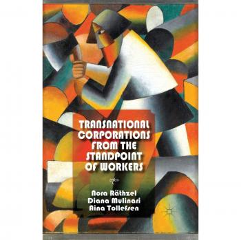 Transnational Corporations from the Standpoint of Workers
