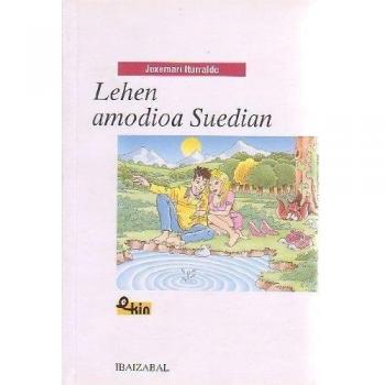 Lehen amodioa Suedian - Joxemari Iturralde