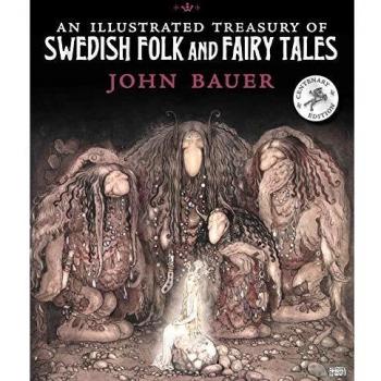 An Illustrated Treasury of Swedish Folk and Fairy Tales