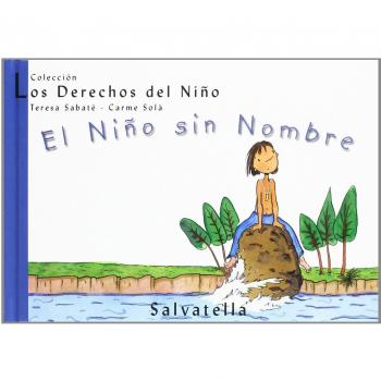 El Niño sin Nombre: Los Derechos del Niño 3