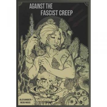 Against the Fascist Creep