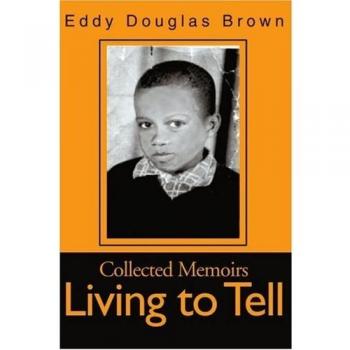 Memorias Colectivas: Vivir para Contar - Edición en Tapa Blanda de Eddy Douglas Brown