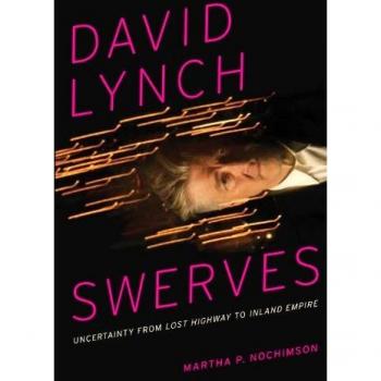 David Lynch Swerves: Uncertainty from Lost Highway to Inland Empire