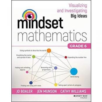 Mindset mathematics visualizing and investigating big ideas grade 6