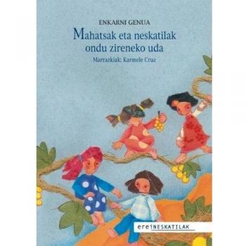 Mahatsak eta neskatilak ondu zireneko uda: 6