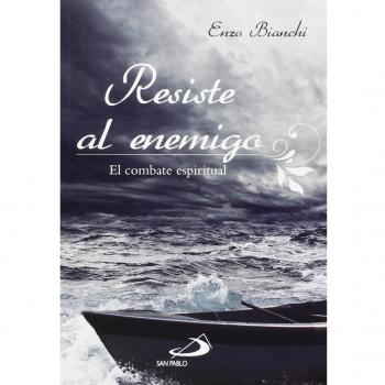 Resiste al enemigo: El combate espiritual: 5