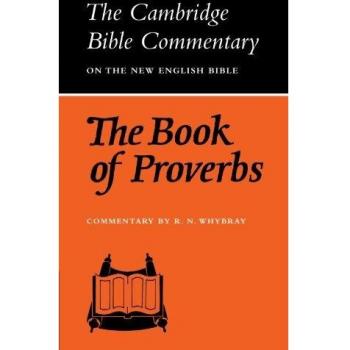Comentario Bíblico de Cambridge: Antiguo Testamento, Conjunto de 32 Volúmenes - El Libro de Proverbios