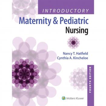 Maternity and Pediatric Nursing: Comprehensive Access Edition