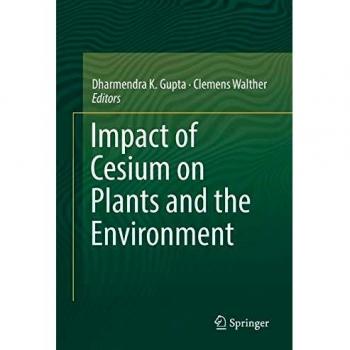 Impact of Cesium on Plants and the Environment