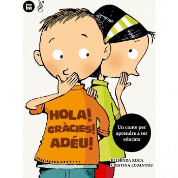 Hola! Gràcies! Adéu! - Elisenda Roca