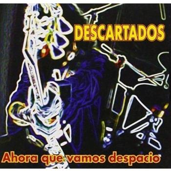 Ahora Que Vamos Despacio