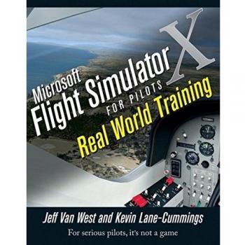 Microsoft Flight Simulator X for Pilots: Real World Training