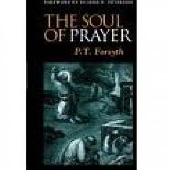 The Soul of Prayer