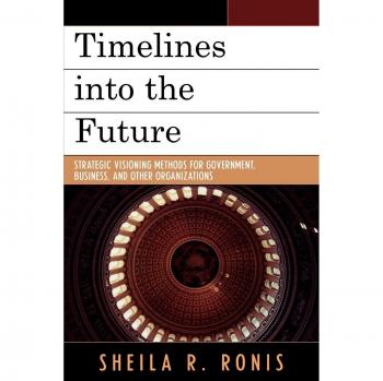 Future Visioning Strategies: Comprehensive Guide for Government and Business Organizations