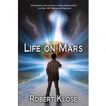 Vida en Marte: Novela de Ciencia Ficción por Robert Klose