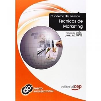 Cuaderno del Alumno Técnicas de Marketing. Formación para el Empleo