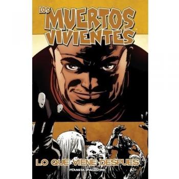 Los muertos vivientes nº 18/32: Lo que viene después - Kirkman, Robert; Adlard, Charlie