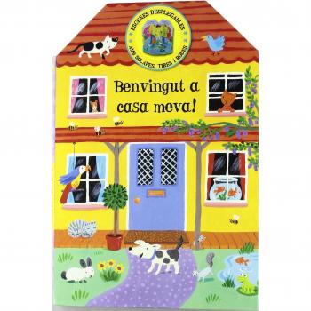 Benvingut a casa meva!