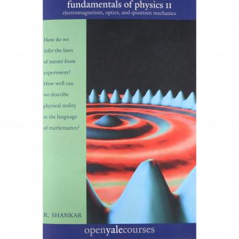 Fundamentals of Physics: Electromagnetism, Optics, and Quantum Mechanics: 2
