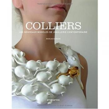Colliers: 400 nouveaux modèles de joaillerie contemporaine
