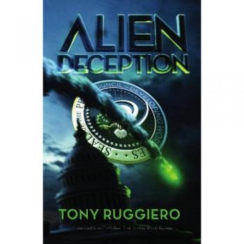 Engaño Alienígena, de Tony Ruggiero - Edición en Tapa Blanda