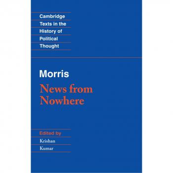 Morris: Noticias desde Ninguna Parte (Textos de Cambridge en la Historia del Pensamiento Político)