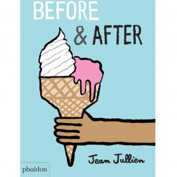 Antes y Después - Libro ilustrado a color de Jean Jullien