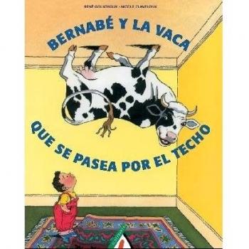 Bernabé y la vaca que se pasea por el techo