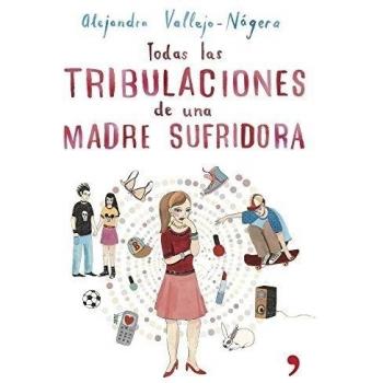 Todas las tribulaciones de una madre sufridora