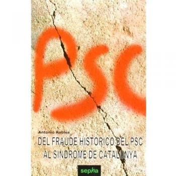 Del fraude histórico del PSC al síndrome de Catalunya: 16