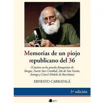Memorias de un piojo republicano: Cautivo en los penales franquistas de Burgos, Fuerte San Cristóbal, Isla de San Simón, Astorga y Cárcel Modelo de Barcelona: 85