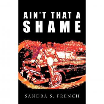 Ain't That a Shame - Edición en Rústica de Sandra S. French