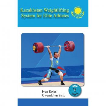 Sistema de Halterofilia de Kazajistán para Atletas de Élite - Edición en Tapa Blanda