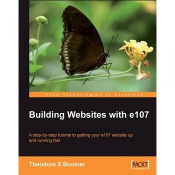 e107 Website Development Guide: Fast Track Your Site Setup