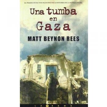 UNA TUMBA EN GAZA: SEGUNDA PARTE EL MAESTRO DE BELEN: 00000