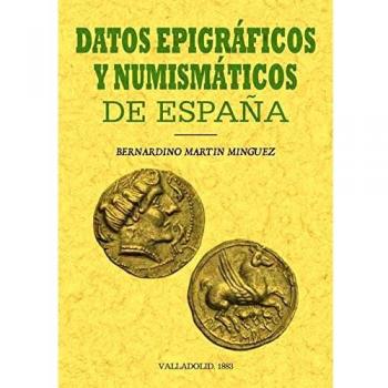 Datos epigráficos y numismáticos de España