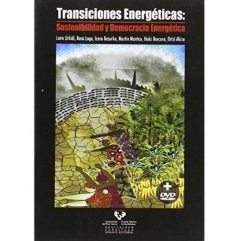 Transiciones Energéticas: Sostenibilidad Y Democracia Energética