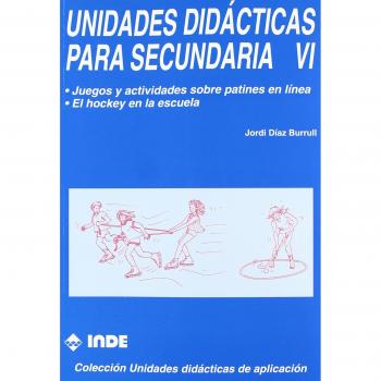 Juegos y actividades sobre patines en línea. El hockey en la escuela. Unidades didácticas para Secundaria VI - 9788487330490: 213